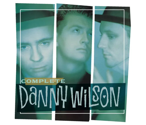 Complete Danny Wilson box-set coverart