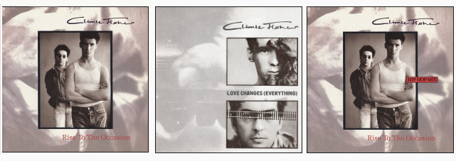 Climie Fisher - single sleeves for the two versions of "Rise To The Occasion" and "Love Changes (Everything)"