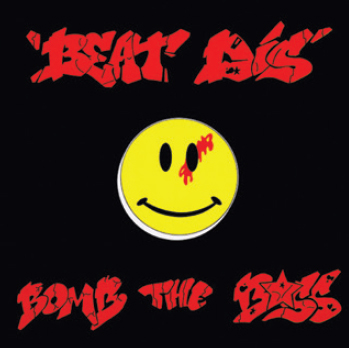 Bomb The Bass - Beat Dis cover (from compilation booklet)